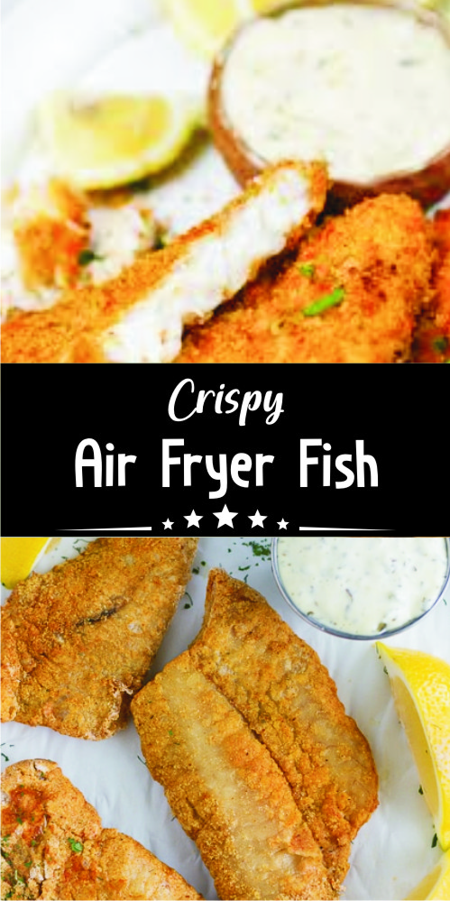 Crispy Air Fryer Fish – Recipeblogs