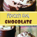 Frozen Hot Chocolate