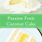 Passion Fruit Coconut Cake