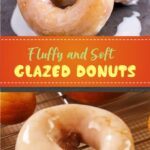 Fluffy and Soft Glazed Donuts