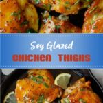 Soy Glazed Chicken Thighs